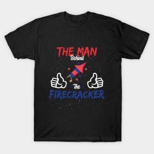 Funny Pregnancy 4th Of July The Man Behind The Firecracker T-Shirt